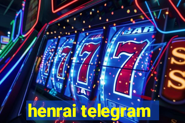 henrai telegram